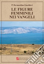 Le figure femminili nei Vangeli libro