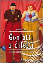 Confetti e difetti libro