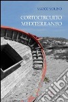 Cortocircuito Mediterraneo libro