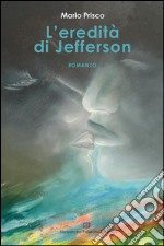 L'eredità di Jefferson libro