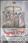 Napoli 1799. Un sogno di libertà libro