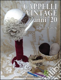 Cappelli vintage anni '20