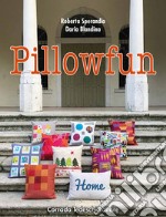 Pillowfun. Ediz. italiana