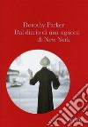 Dal diario di una signora di New York libro di Parker Dorothy