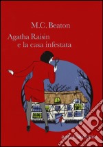 La casa infestata. Agatha Raisin libro