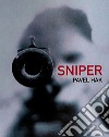 Sniper libro di Hak Pavel