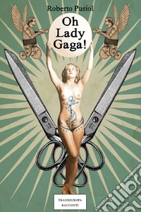 Oh Lady Gaga