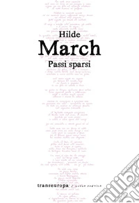 Passi sparsi. Taccuini del transitare libro