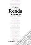 La sottrazione libro di Renda Marilena