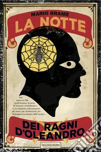 La notte dei ragni d'oleandro