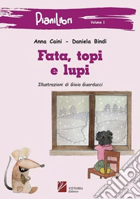 Fata, topi e lupi