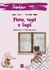 Fata, topi e lupi libro