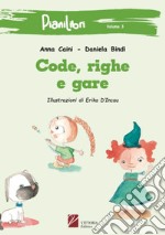 Code, righe e gare. Ediz. per la scuola libro