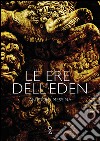 Genesi. Le ere dell'eden libro