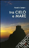 Tra cielo e mare libro