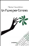 Un fiore per Catania libro