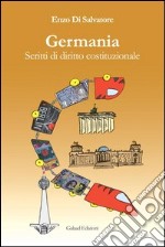 Germania. Scritti di diritto costituzionale libro