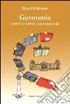 Germania. Scritti di diritto costituzionale libro