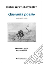 Quaranta poesie. Testo russo a fronte