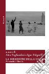 La direzione della cura. Psicoanalisi e filosofia libro