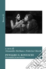 Pensare il rovescio. Psicoanalisi in movimento libro