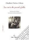 La carta da parati gialla libro