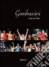 Gambissini. Gente di Palio libro di Conti Giacomo