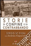 Storie di confine e di contrabbando libro