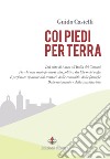 Coi piedi per terra libro di Castelli Guido