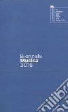 Biennale Musica 2018. Crossing the Atlantic. Ediz. italiana e inglese libro di Fertonani Cesare