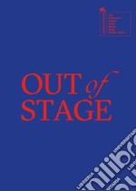 Biennale Musica 2022. Out of stage. Ediz. italiana e inglese libro