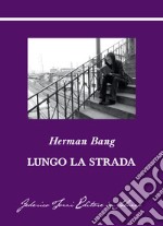 Lungo la strada