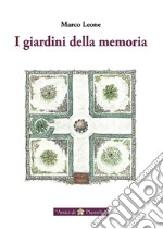 I giardini della memoria