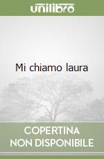 Mi chiamo laura