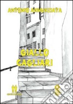 Giallo Cagliari libro