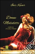 Donne maledette libro