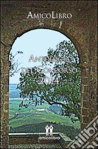 Antologia concorso Amicolibro 2014