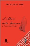 L'albero della speranza e l'amore perduto libro di Dessì Francesco