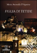 Figlia di Tetide libro