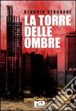 La torre delle ombre libro