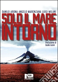 Solo il mare intorno libro