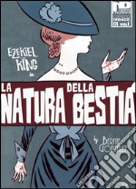 Ezekiel King. La natura della bestia. Vol. 1