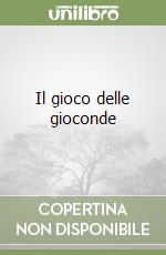Il gioco delle gioconde