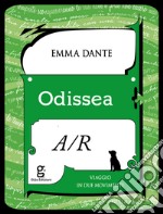 Odissea a/r. Viaggio in due movimenti libro