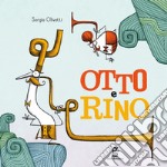 Otto e Rino libro