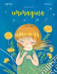 Immagina. Ediz. a colori libro