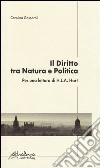 Il diritto tra natura e politica. Per una lettura di H. L. A. Hart libro