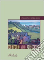 Territorio vino agricoltura in Abruzzo