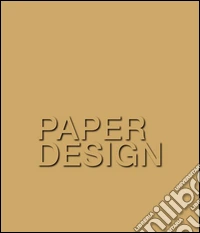 Paper design. Ediz. multilingue