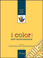 I colori dell'umanizzazione